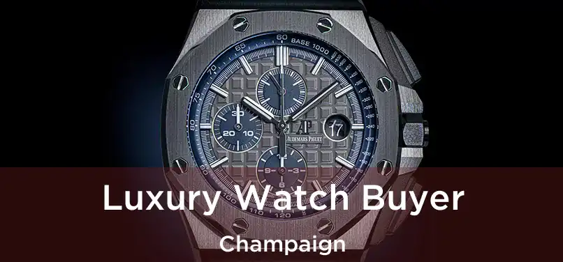  Luxury Watch Buyer Champaign