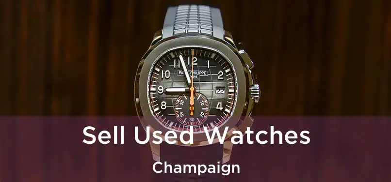  Sell Used Watches Champaign