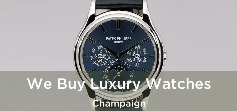  We Buy Luxury Watches Champaign